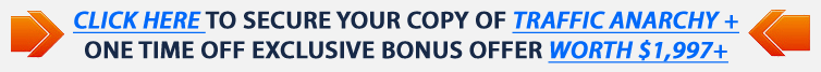Traffic Anarchy click here Traffic Anarchy Awesome Bonus
